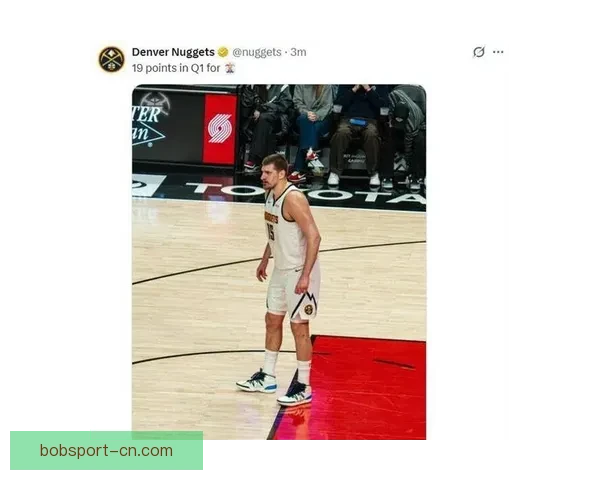 约基奇22分14板14助攻再创历史替补奇兵崛起成队史第一人震撼全场